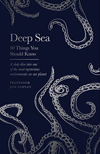 Deep Sea: 10 Things You Should Know (Kindle Edition)