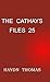 The Cathays Files 25, 3rd e...