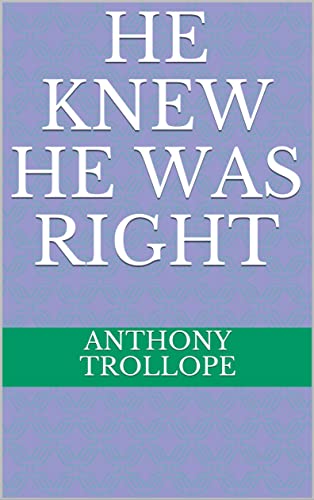 He Knew He Was Right