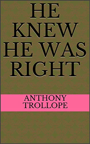 He Knew He Was Right
