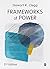 Frameworks of Power