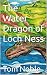 The Water Dragon of Loch Ness by Tom Noble