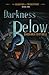 Darkness Below (The Shadows of Miskatonic #1)