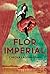 Flor imperial (Spanish Edition)