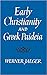 Early Christianity and Greek Paidea