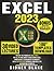 EXCEL 2023: Unlock the Powe...