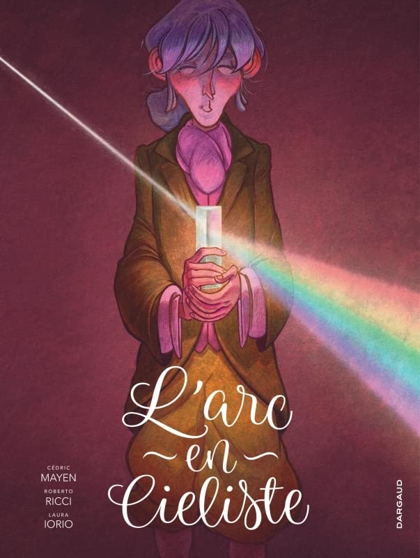 L'Arc-en-Cieliste (Paperback)
