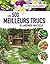 LES 500 MEILLEURS TRUCS DU JARDINIER PARESSEUX by Larry Hodgson