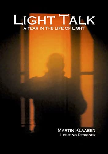 Light Talk: A Year in the Life of Light (Light Talk Series)
