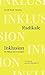Radikale Inklusion - Ein Plädoyer für Gerechtigkeit by Hannah Wahl