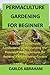 PERMACULTURE GARDENING FOR ...