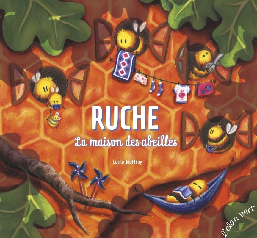 Ruche - La Maison des abeilles (Hardcover)