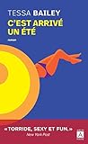 C'est arrivé un été by Tessa Bailey