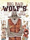 Big Bad Wolf's Yom Kippur by David Sherrin