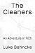 The Cleaners: An Adventure ...