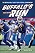 Buffalo’s Run: 2022 Edition...