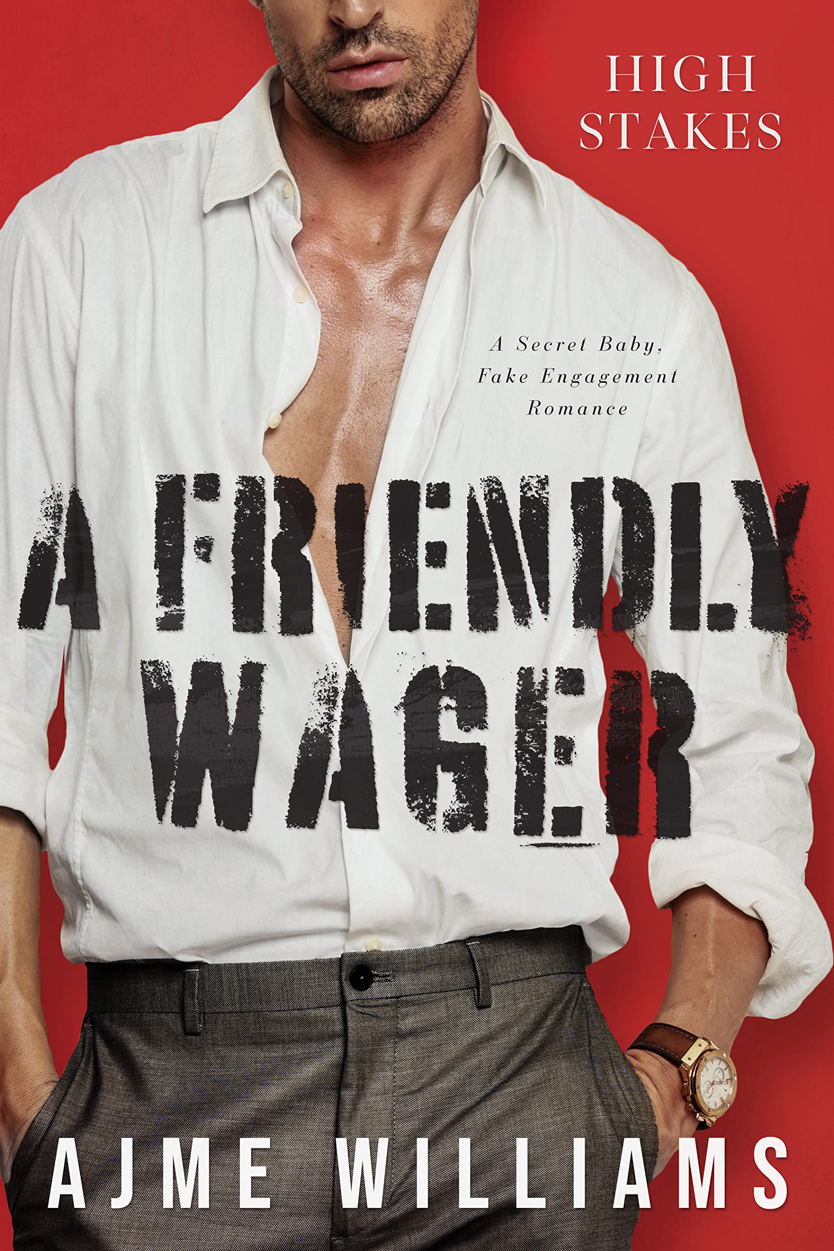 A Friendly Wager (High Stakes #2)