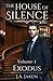 Exodus (The House of Silence)