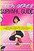 TEEN GIRL'S SURVIVAL GUIDE by DIY SOURCE