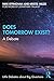Does Tomorrow Exist?: A Debate (Little Debates about Big Questions)
