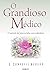 O Grandioso Médico by G. Campbell Morgan