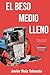 El beso medio lleno
