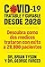 COVID-19 TRATABLE Y CURABLE DESDE 2020 by Brian Tyson