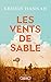Les vents de sable by Kristin Hannah