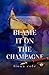 Blame it on the Champagne: Special Edition