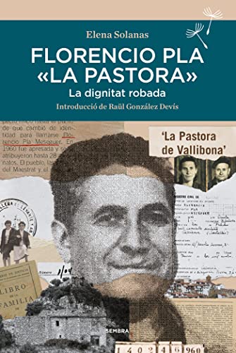 Florencio Pla la Pastora: La dignitat robada (Paperback)