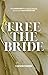Free the Bride