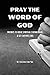 Pray the Word of God: Praye...