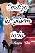 Contigo lo quiero todo (Bilogía atracción inevitable #2)