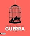 Lo que no le gusta a la guerra by Ximo Abadía