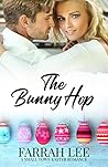 The Bunny Hop by Farrah  Lee