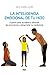 La inteligencia emocional de tu hijo by Anne Lane