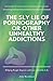 The Sly Lie of Pornography or Other Unhealthy Addictions by John Washburn