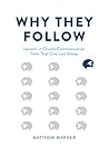 Why They Follow: ...