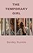 The Temporary Girl
