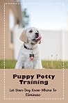 Puppy Potty Train...