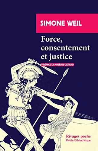 Force consentement et justice (French Edition)