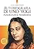 Autobiografia di uno yogi: Il libro che ha ispirato milioni di cercatori in tutto il mondo. In allegato l'audiolibro integrale gratuito. (Italian Edition)
