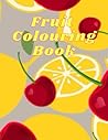 Fruit colouring book