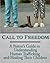 Call to Freedom by Becky Rasmussen Simmons