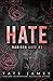Hate by Tate James