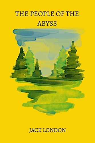 The People of the Abyss by jack london