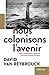 Nous colonisons l'avenir (French Edition)