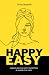 Happy Easy: Unraveling the ...