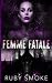 Femme Fatale (Discrete Cover) (Femme Fatale Erotic Collection)