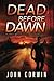 Dead Before Dawn (Amos Carver, #1)